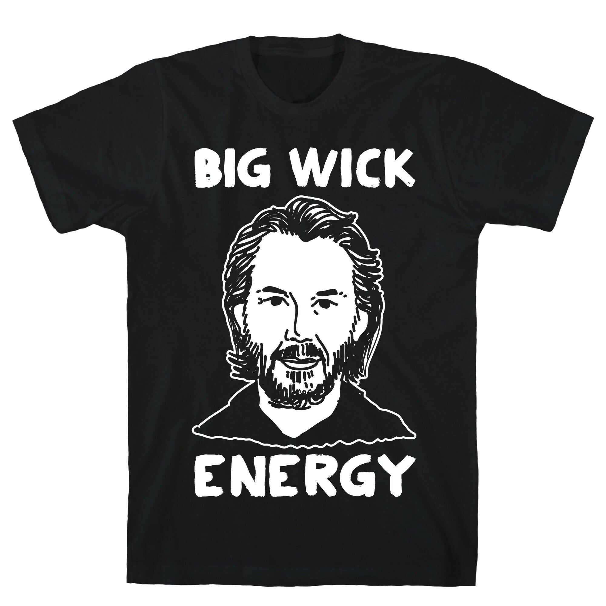 Big Wick Energy T-Shirt